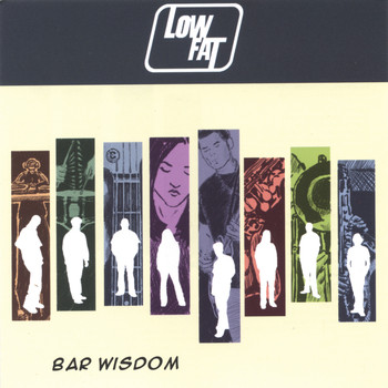 LOWFAT - Bar Wisdom
