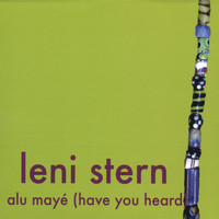 Leni Stern - Alu Maye (Have You Heard)
