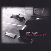 Lisa Miller - Pushover EP