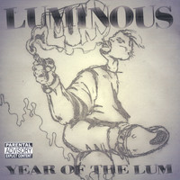 Luminous - Year Of The Lum