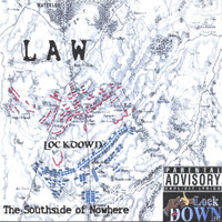 Law - The Southside Of Nowhere