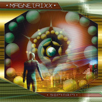 Magnetrixx - Somnam (Vinyl)
