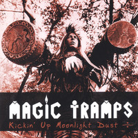 Magic Tramps - Kickin' Up Moonlight Dust