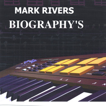 Mark Rivers - Biographys