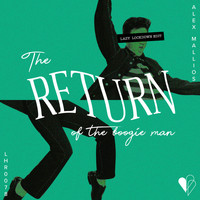 Alex Mallios - The Return Of The Boogieman (Lazy Lockdown Edit)