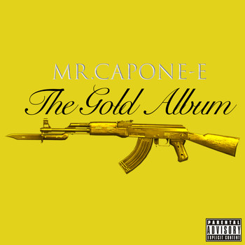 Mr.Capone-E - The Gold Album (Explicit)