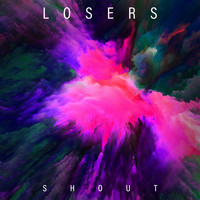 Losers - Shout