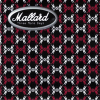 Mallard - Three More Days