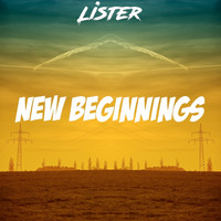 Lister - New Beginnings