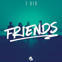 Y-Red - Friends
