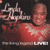 Linda Hopkins - the Living Legend LIVE!