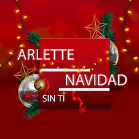 Arlette - Navidad Sin Ti