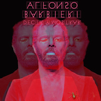 Alfonso Barbieri feat. Sol Pereyra & Felipe Barrozo - Decir y Mostrar