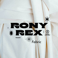 Rony Rex - Fabric (Explicit)