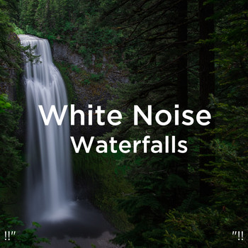 White Noise and Sleep Baby Sleep - !!" White Noise Waterfalls "!!