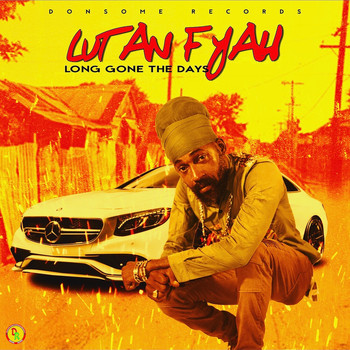 Lutan Fyah, Adrian Donsome Hanson - Long Gone the Days