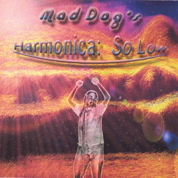 MAD DOG - Harmonica: So Low