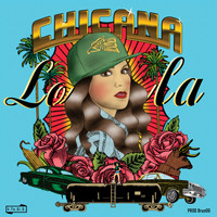 Lola - Chicana
