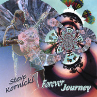Steve Kornicki - Forever Journey