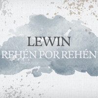 Lewin - Rehén por Rehén