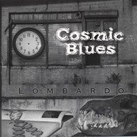 Lombardo - Cosmic Blues