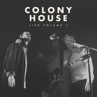 Colony House - Colony House Live, Vol. 1