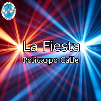 Policarpo Calle - La Fiesta