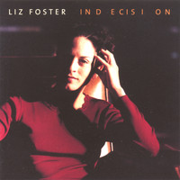 Liz Foster - Indecision