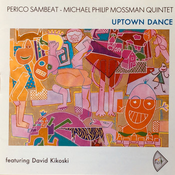 Perico Sambeat, Michael Philip Mossman - Uptown Dance
