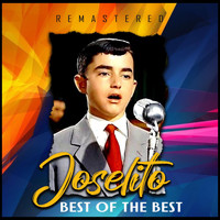 Joselito - Best of the Best (Remastered)