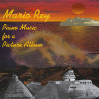 Mario Rey - Piano Music for a Picture Album