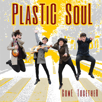 Plastic Soul - Come Together