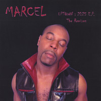 Marcel - Uptown : 2025 E.P. The Remixes (Explicit)