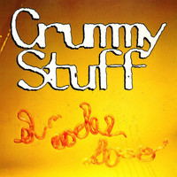 Crummy Stuff - El Coche Loco (Explicit)