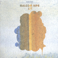 Malcom Kipe - Lit