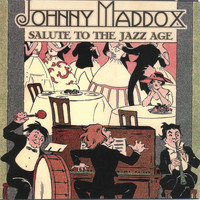 Johnny Maddox - Salute To The Jazz Age