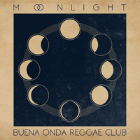 Buena Onda Reggae Club - Moonlight