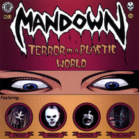 Mandown - Terror in a Plastic World