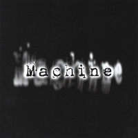 Machine - Black