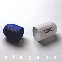 Mainline - Placebo
