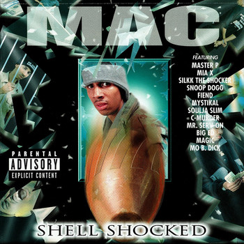 MAC - Shell Shocked (Explicit)