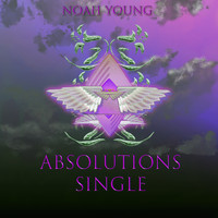 Noah Young - Absolutions