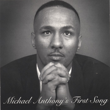Michael Anthony - First Song