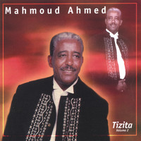 Mahmoud Ahmed - The Best of... Tizita Vol. 2