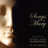Michael Allen Harrison - Songs of Mary