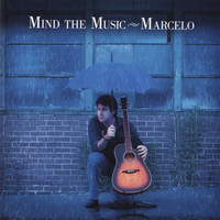 Marcelo - Mind The Music