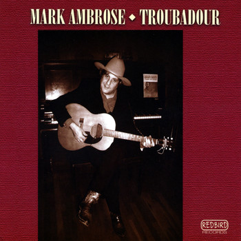 Mark Ambrose - Troubadour