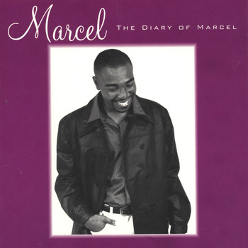 Marcel - The Diary Of Marcel (Explicit)