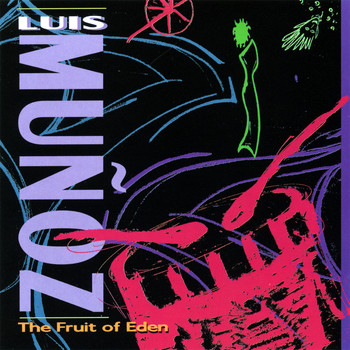 Luis Munoz - The Fruit of Eden