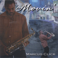 Marcus Click - Movin'
